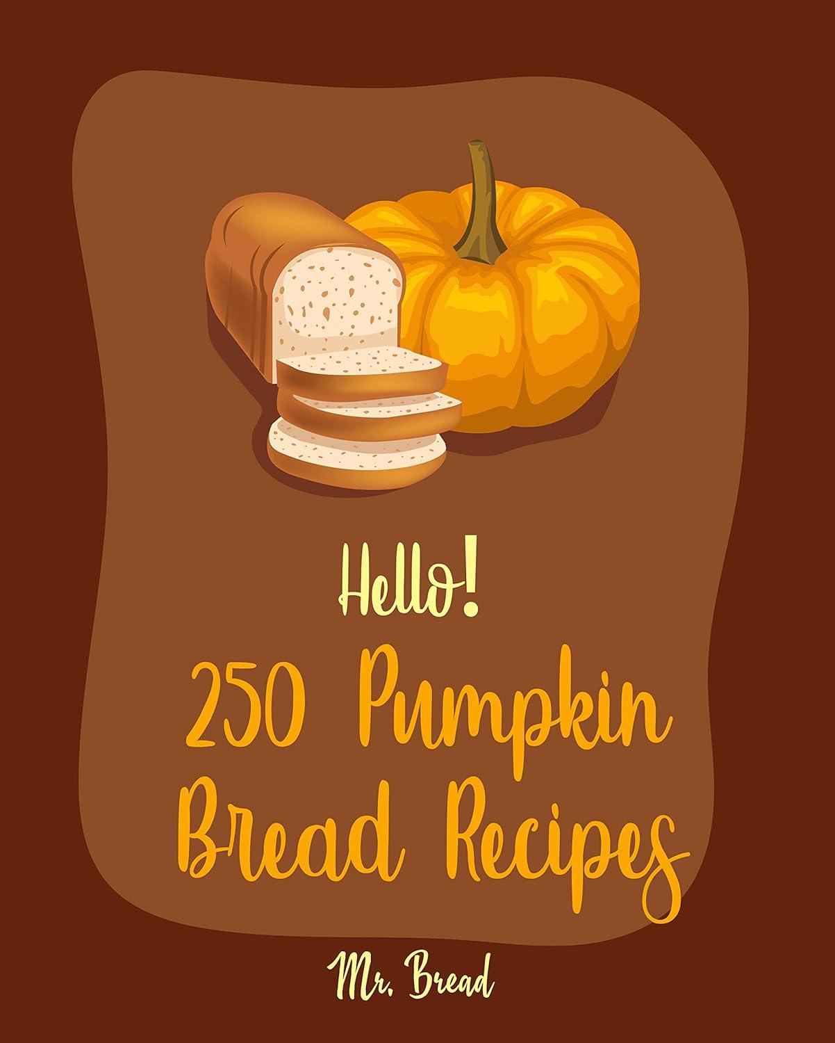 250 Pumpkin Recipes Compared: Surprising Easy Packets Book For Beginners!
