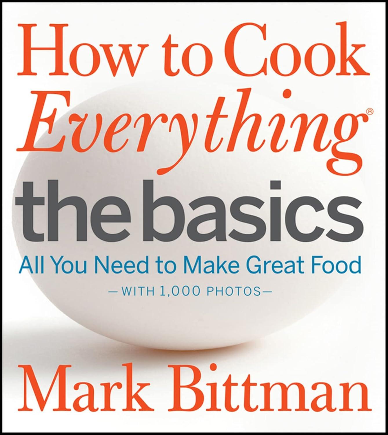 Beginner Cookbook Showdown: Tested Recipes & 1,000 Photos Simplify Cooking