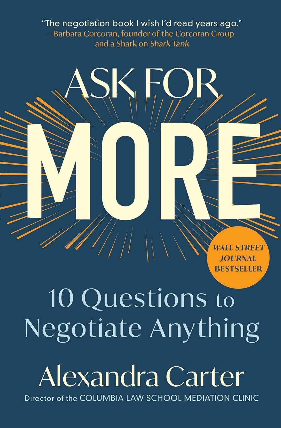 Ask More: Tested Questions, Bargain Benefit