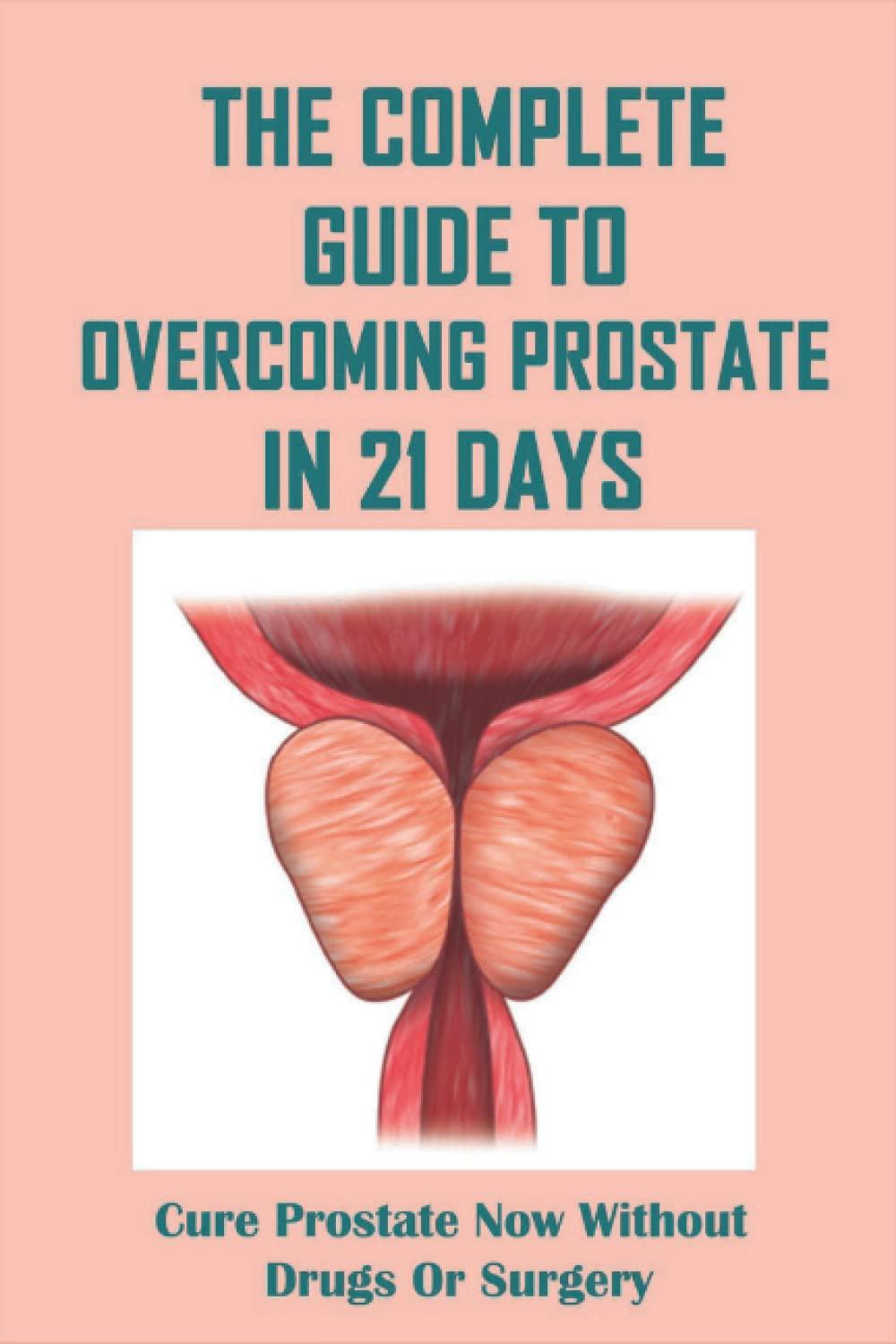 Prostate Health: 21-Day Versus Surgery - A Tested Compare…