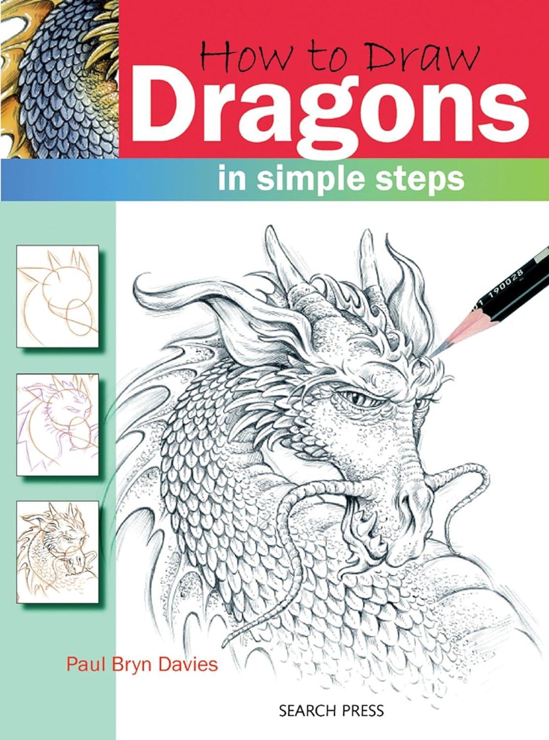 How To Draw Dragons, Tested Simple Steps, Art Book Versus vs Trending Skill...Buyer’s Choice!