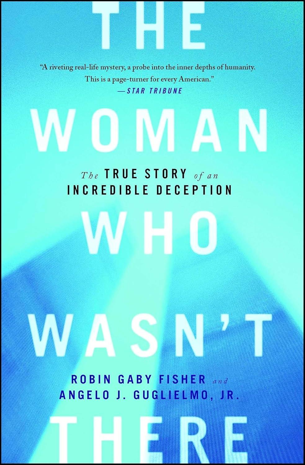 Deception Compared: Testing The Woman Who Wasn't There, True Stories